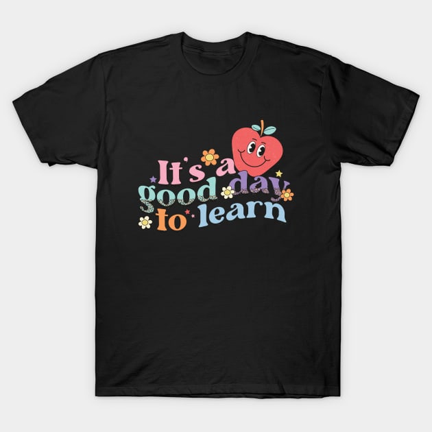 it's a good day to learn T-Shirt by Myartstor 